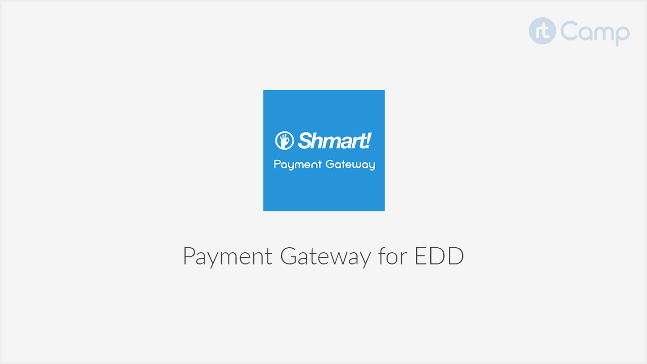 Shmart Payment Gateway Addon for Easy Digital Downloads is Free