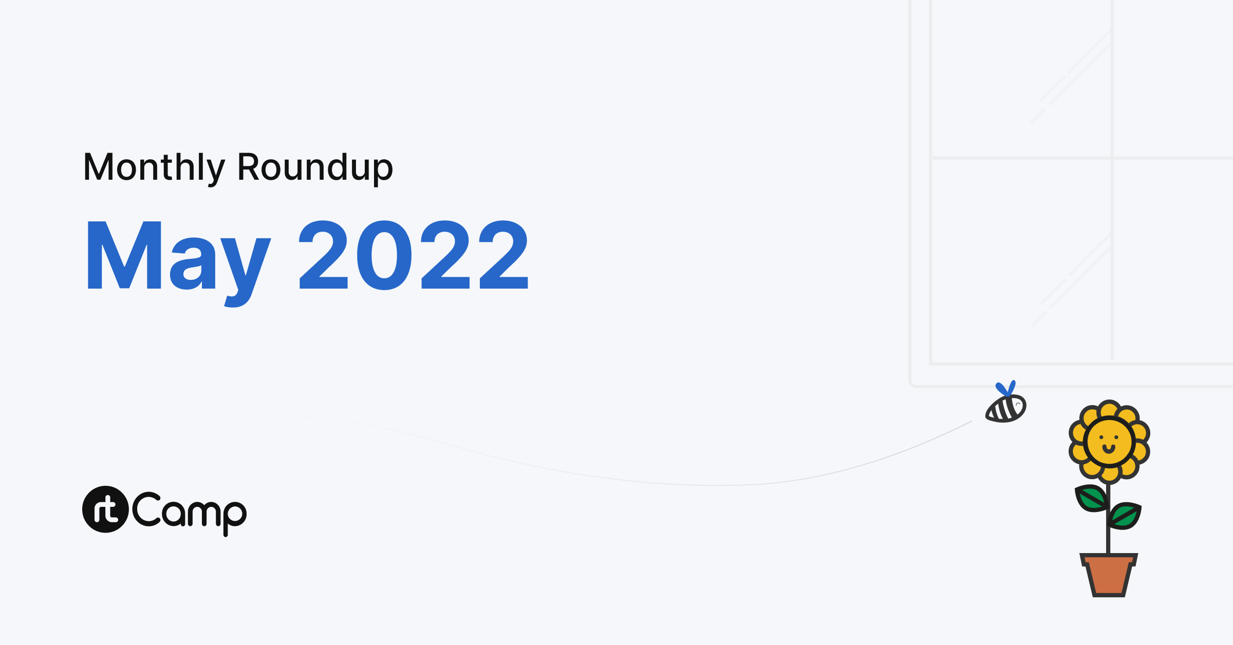 Monthly Roundup – May 2022