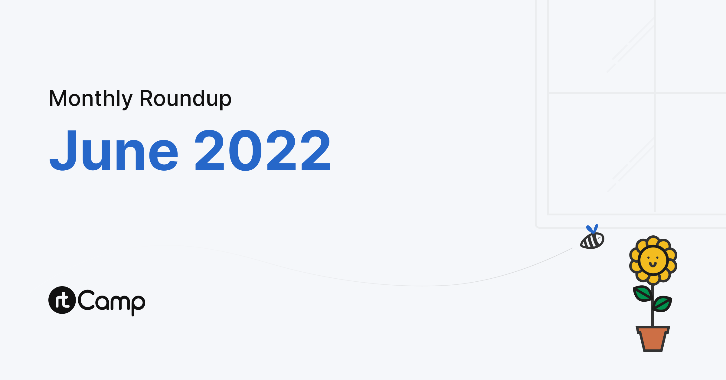 Monthly Roundup – June 2022