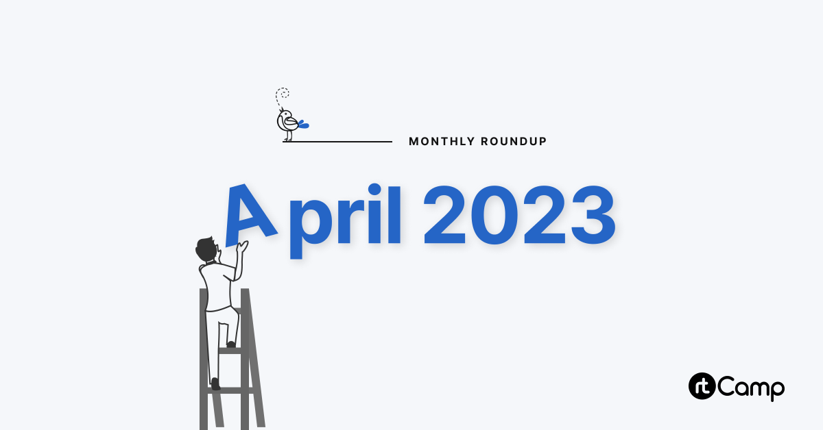 Monthly Roundup – April 2023