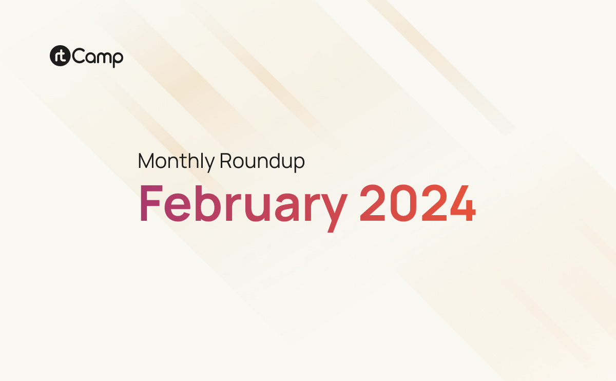Monthly Roundup – February 2024