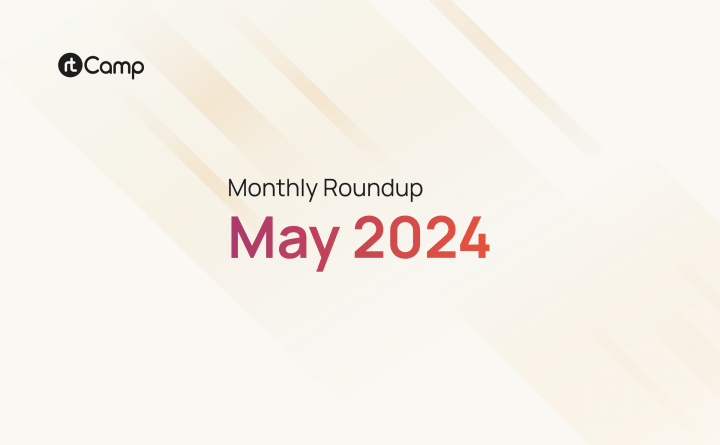 Featured image of rtCamp newsletter for May 2024