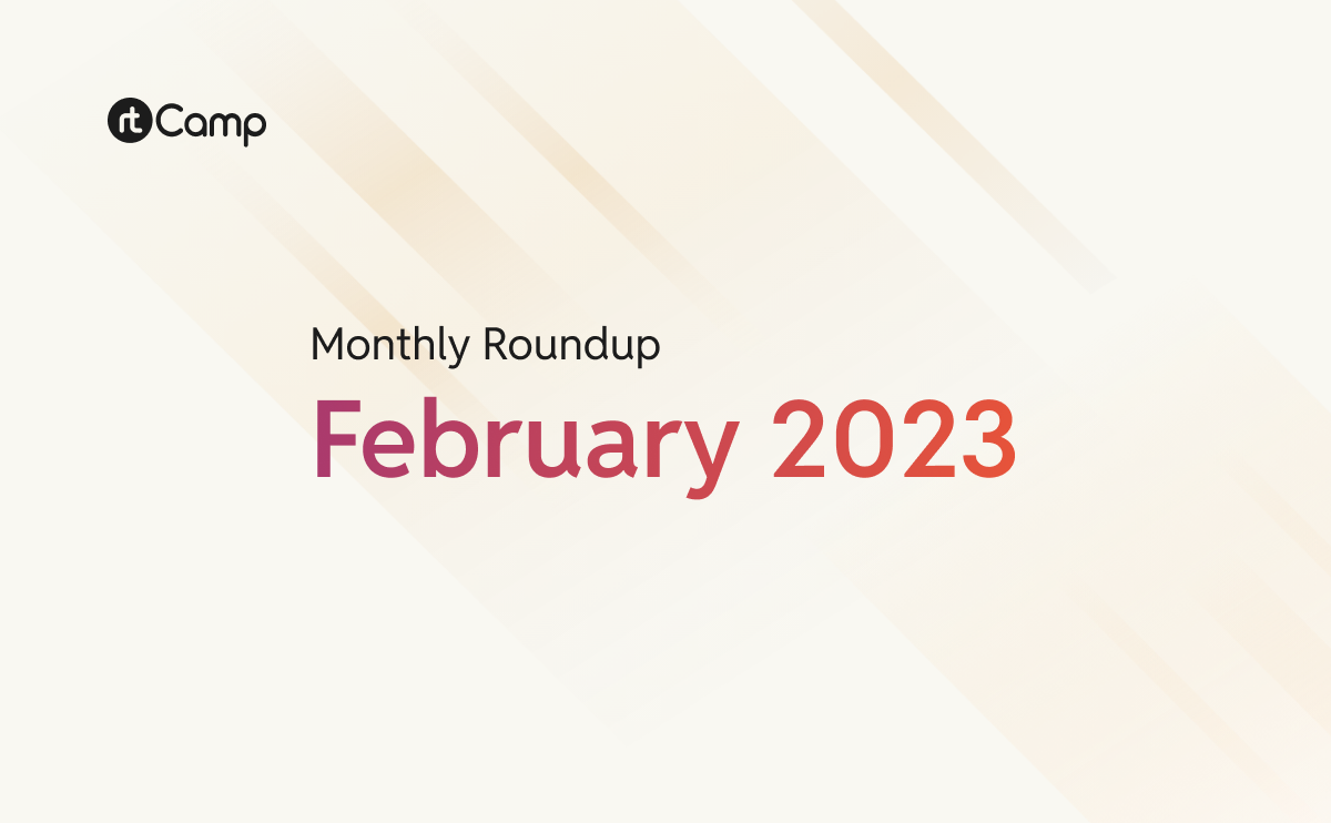 Monthly Roundup – February 2023