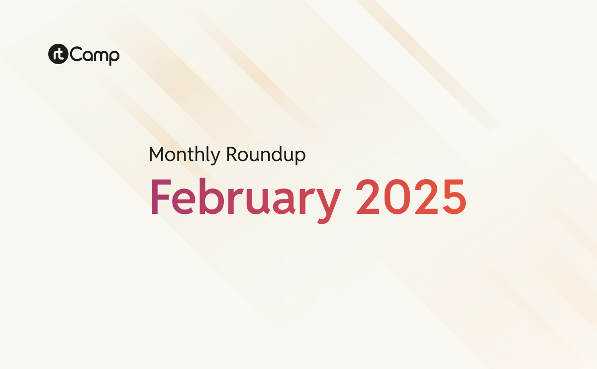 Monthly Roundup – February 2025
