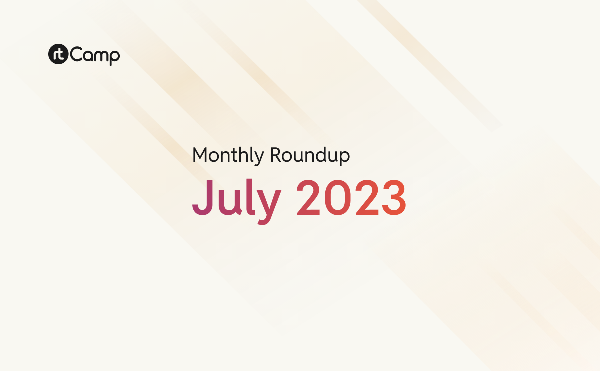 July 2023 – Monthly Roundup
