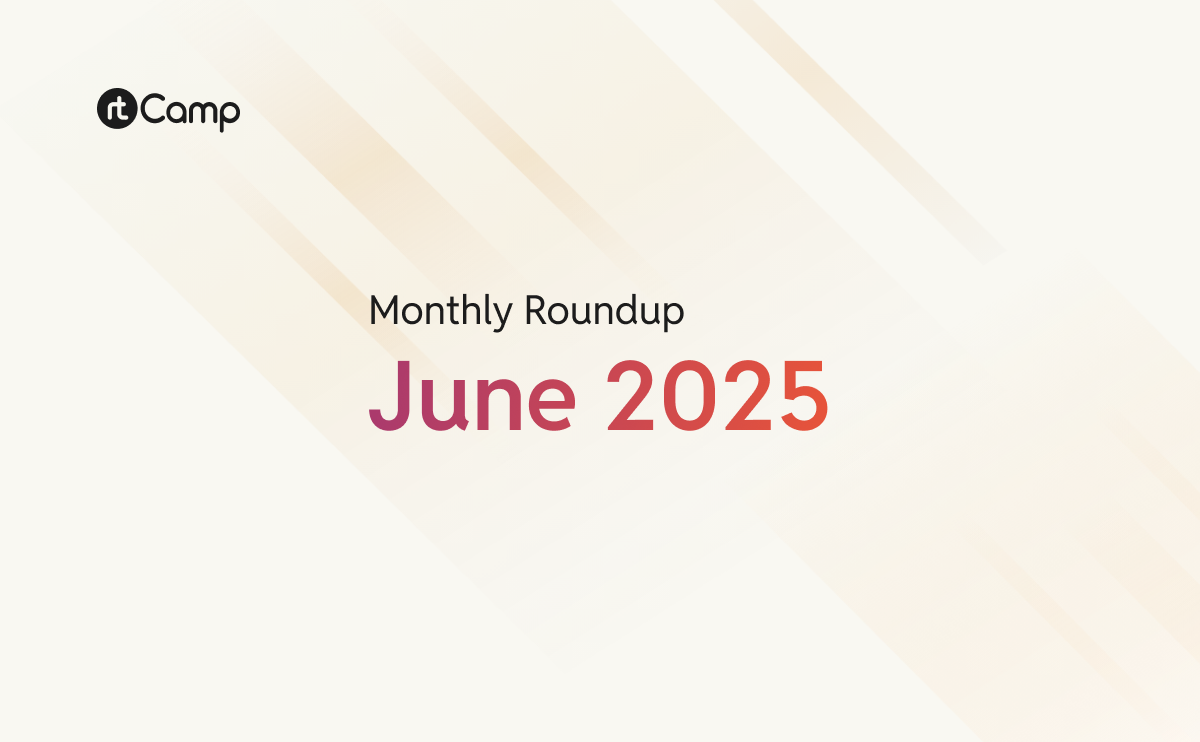 Monthly Roundup – June 2025