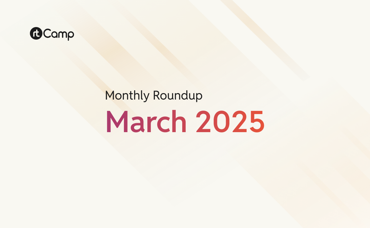 Monthly Roundup – March 2025