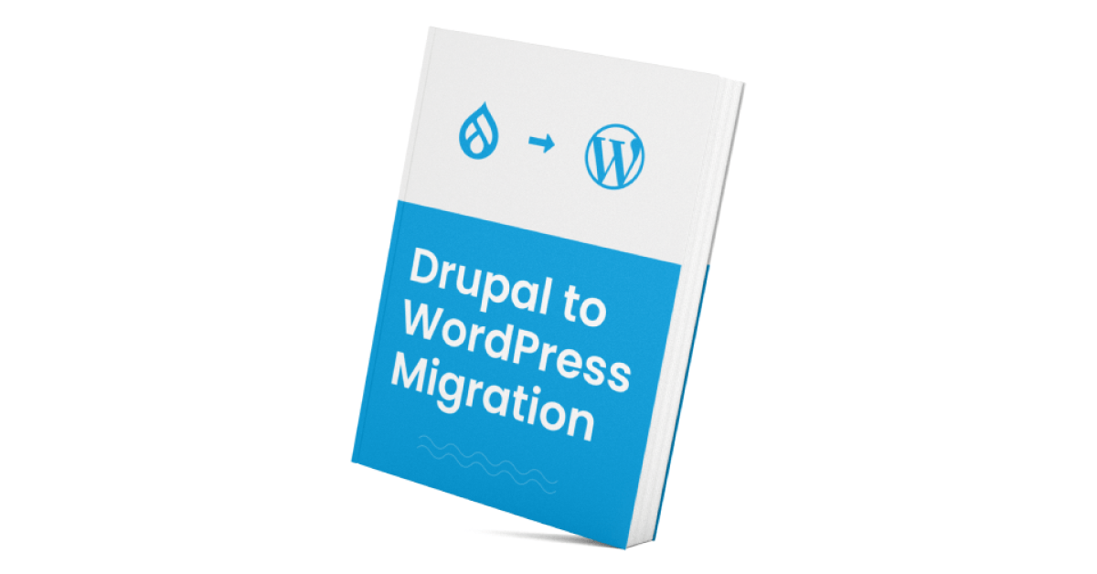Drupal to WordPress Migration Featured Image