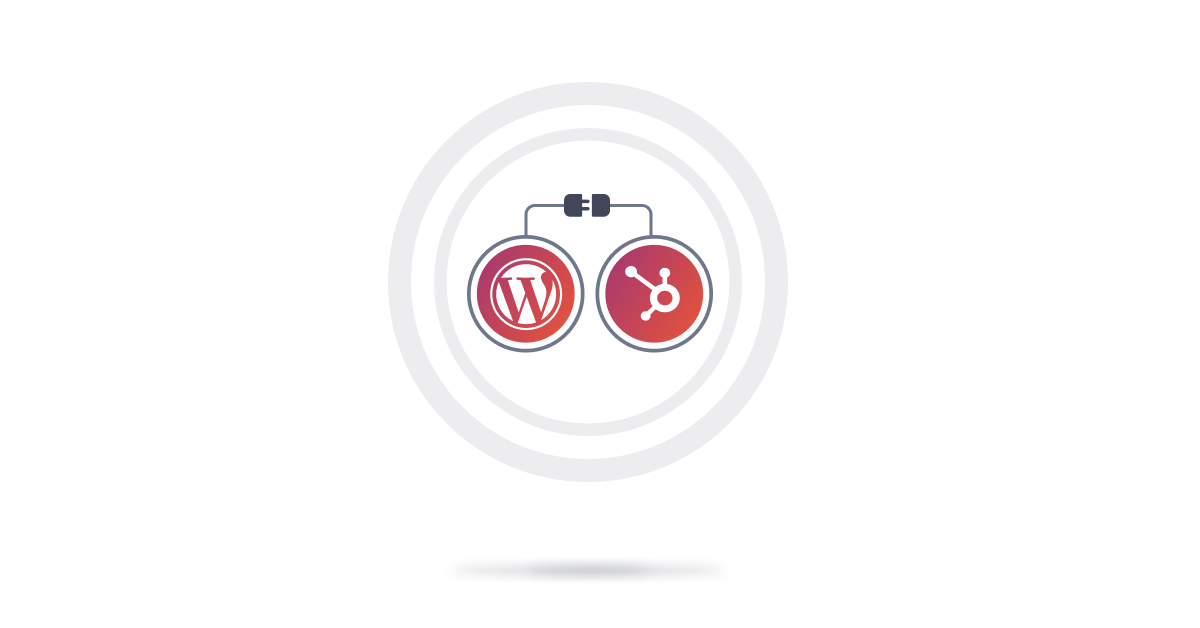 Supercharge your Martech stack: A guide to HubSpot- WordPress integration