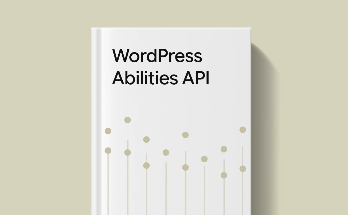 Guide on WordPress Abilities API | rtCamp